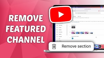 How to Remove Featured Channels on YouTube