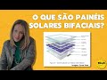 Você sabe o que são painéis solares bifaciais? ☀️