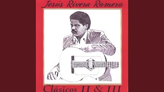 Video thumbnail of "Jesús Rivera Romero - Lamento Del Buen Pastor"