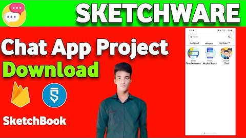 Chat App Project Sketchware | How to Download | SketchBook | Rajeshsardar
