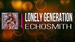 Echosmith - Lonely Generation (Lyrics)