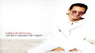 Marc Anthony - When I Dream At Night Vocals