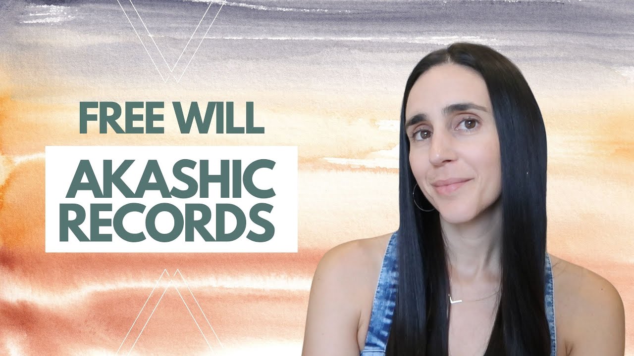 Free Will and Spirituality ✨ Past & Future Information ✨ Akashic Records ✨ Lorena Espiga Wellness