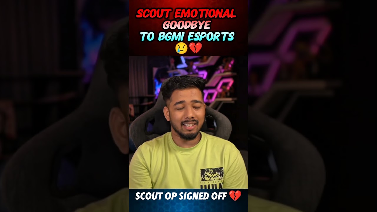Scout Emotional Goodbye To Bgmi Esports 😢💔