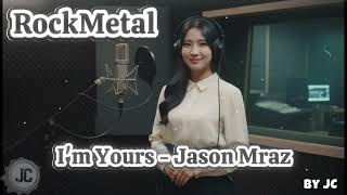 Download Lagu I’M YOURS  — Jason Mraz (AI ROCKMETAL COVER) by JILDCOVER MP3
