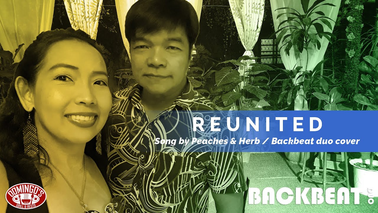 "Reunited" song by Peaches & Herb YouTube