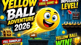Yellow Ball Adventure 2026 🟡 | Viral Android Gaming Video | Can You Beat This Game? screenshot 4