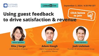 Using Guest Feedback to Drive Satisfaction &amp; Revenue (Webinar)