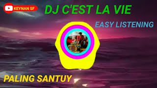 DJ C'EST LA VIE FULL BASS