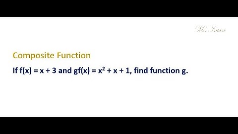 Composite Function gf(x) - How to Find g(x)