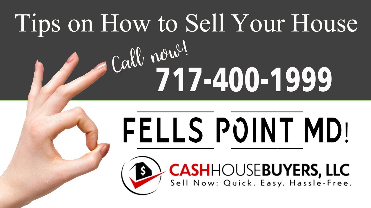 Tips Sell House Fast Fells Point | Call 7174001999 | We Buy Houses Fells Point