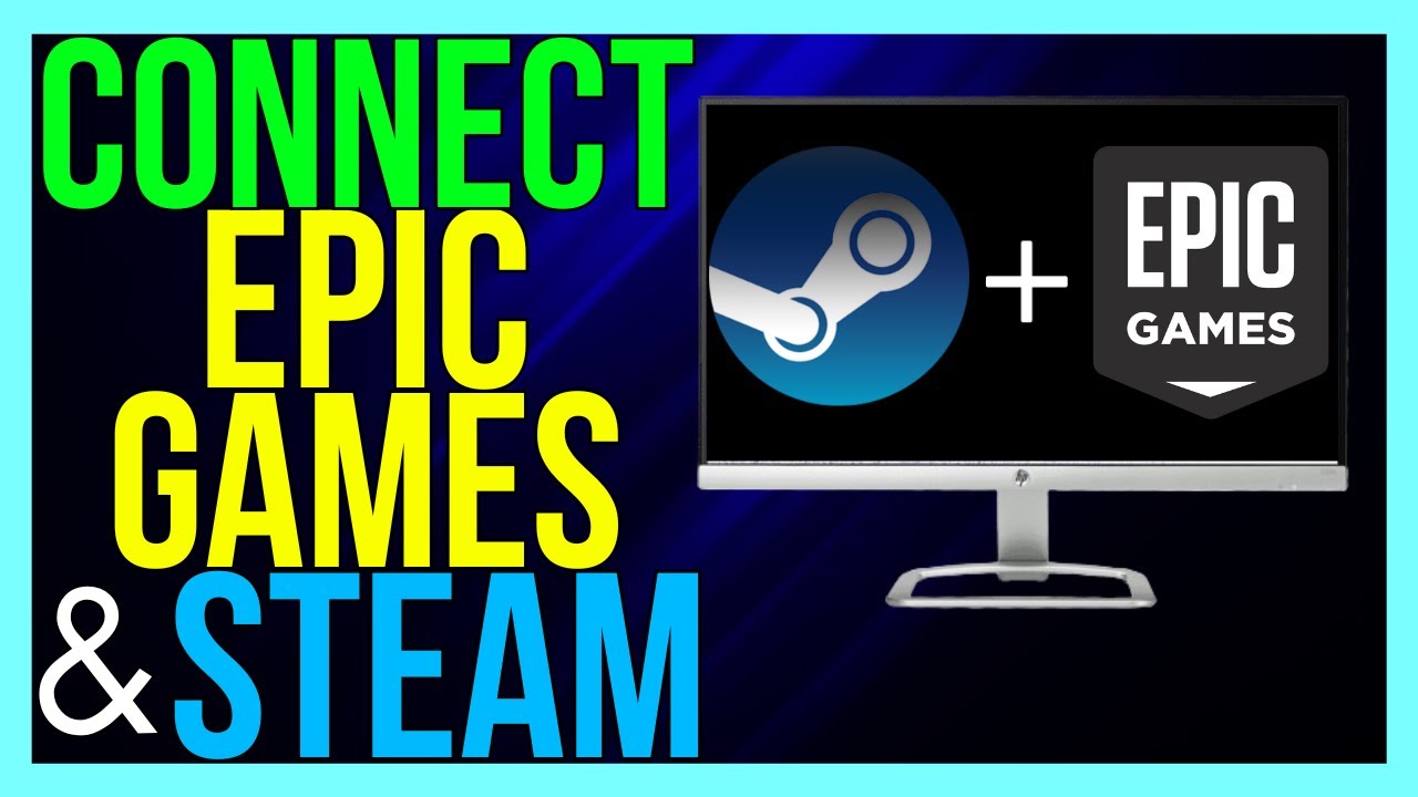 How To Connect Epic Games With Steam Account YouTube How to connect epic games with steam account youtube