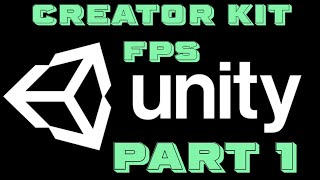 Unity Creator Kit FPS | Part 1 - Customize Targets & Design The Level Information