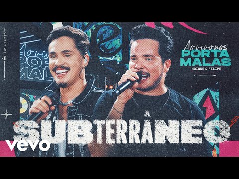 Kaique e Felipe - Subterrâneo (Ao Vivo)