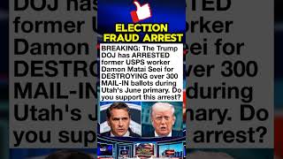 Trump DOJ Arrests Former USPS Worker Over Destroyed Mail-In Ballots!