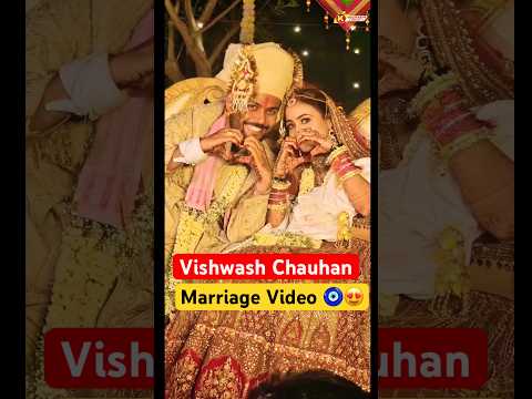 Vishwash Chauhan Marriage Video 😍 #marriagevideo #vishwashchauhan #shaadi #couple