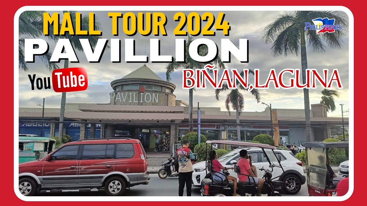 PAVILLION BIÑAN LAGUNA || MALL TOUR 2024 🇵🇭