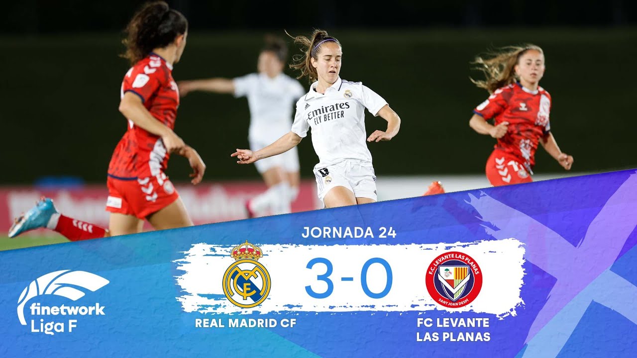 RESUMEN Y GOLES REAL MADRID CF vs FC LEVANTE LAS PLANAS JORNADA 24 ...