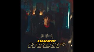 BOBBY - Holup MM Sub by 2S4K