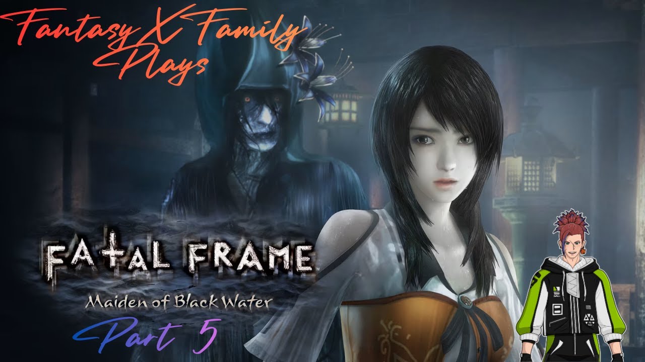 FantasyXFamily Presents Roymanan and KagomexHeart Play Fatal Frame Maiden Of Black Water Part 5