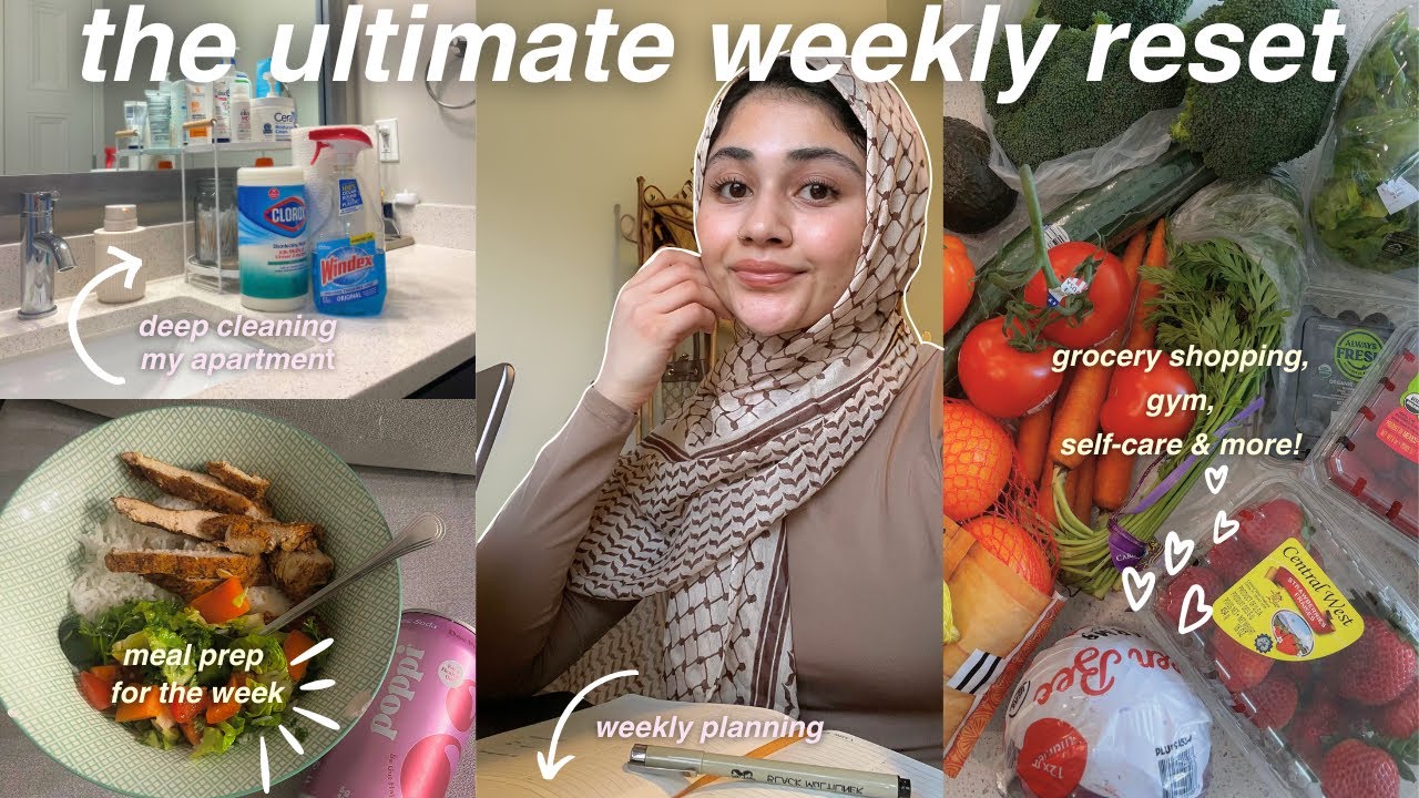 THE ULTIMATE WEEKLY RESET ⭐️ | prep for a productive week, deep cleaning, meal prep, self care ♡