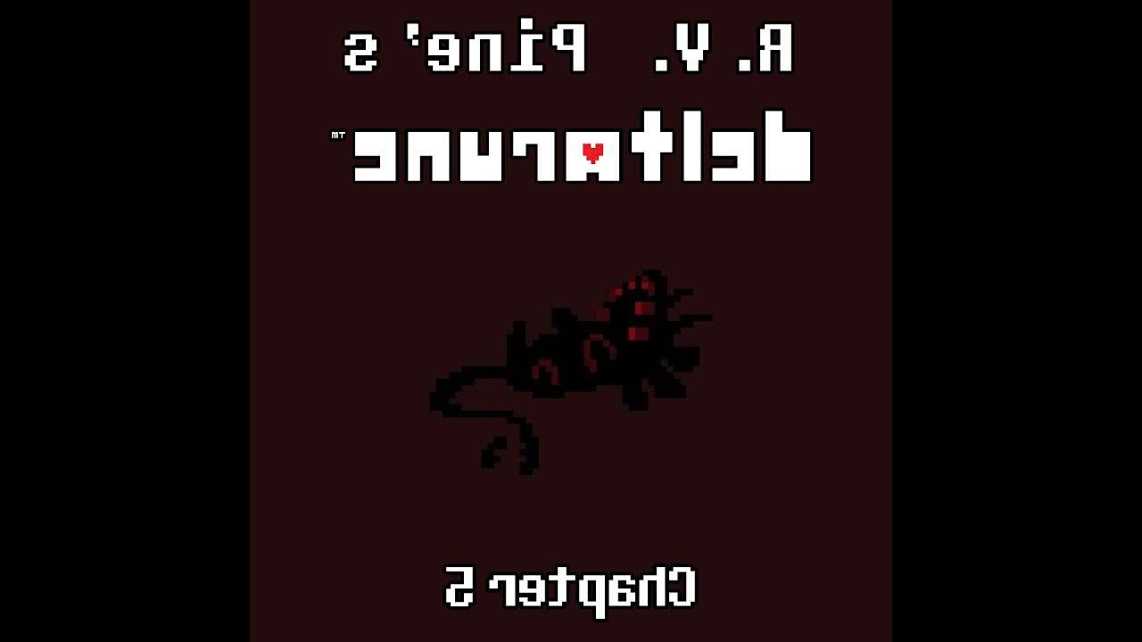 Vision Crew's Deltarune Chapter 5 UST - Calm Down (Reversed)