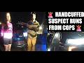 ENTITLED Handcuffed Suspect Escapes Police Custody- BAD DECISION🚨!