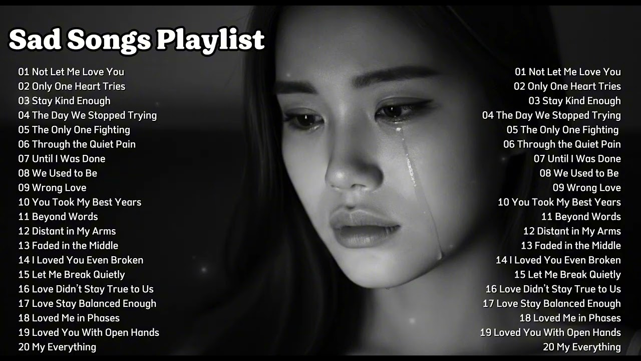 Beautiful Songs & Sad Love Songs Listening Heartfelt Melodies|| Trending Music~ Not Let Me Love You