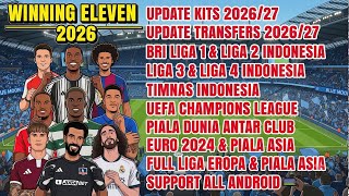 ⚽🎮NEW!!! WINNING ELEVEN 2012 MOD 2026 | NEW UPDATE FULL TRANSFERS & KITS 2026/27 | HD GRAPHICS OF...