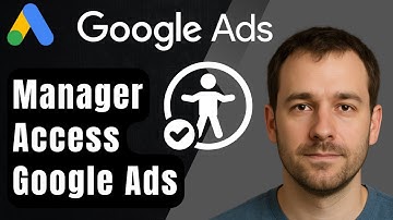 How to Give Google Ads Manager Access (2025 Step-by-Step Beginner Tutorial)
