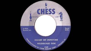 Washboard Sam "Diggin' My Potatoes" (Chess 1545)