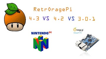 RetrOrangePi 4.3 Vs 4.2 Vs 3.0.1 - OrangePi PC - Nintendo 64