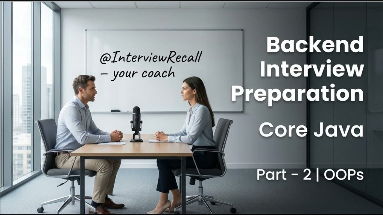 Core Java Interview Questions & Answers | OOPs | Java Backend Interview Prep | Part 2