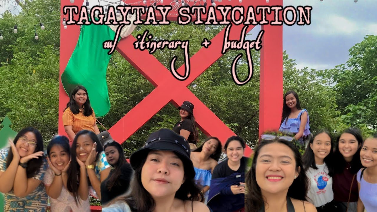 TAGAYTAY STAYCATION with BUDGET + ITINERARY (3 days and 2 nights) // Philippines!