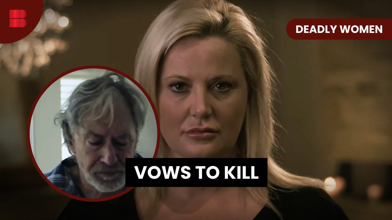 Murderous Wives - Deadly Women - True Crime