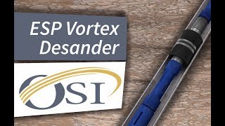 ESP Vortex Desander™