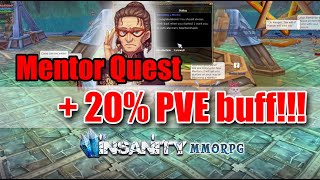Insanity Flyff - Mentor Quest +20% PVE buff!!