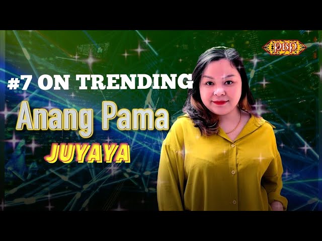 💃Anang Pama🌟 - Juyaya (Official Lyric) class=