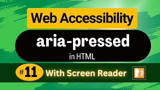 Aria-pressed attribute in HTML | HTML for Web Accessibility