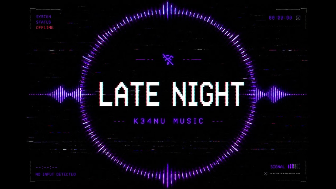 01.KE4NU - Late Night(Official Audio) by K34NU MUSIC