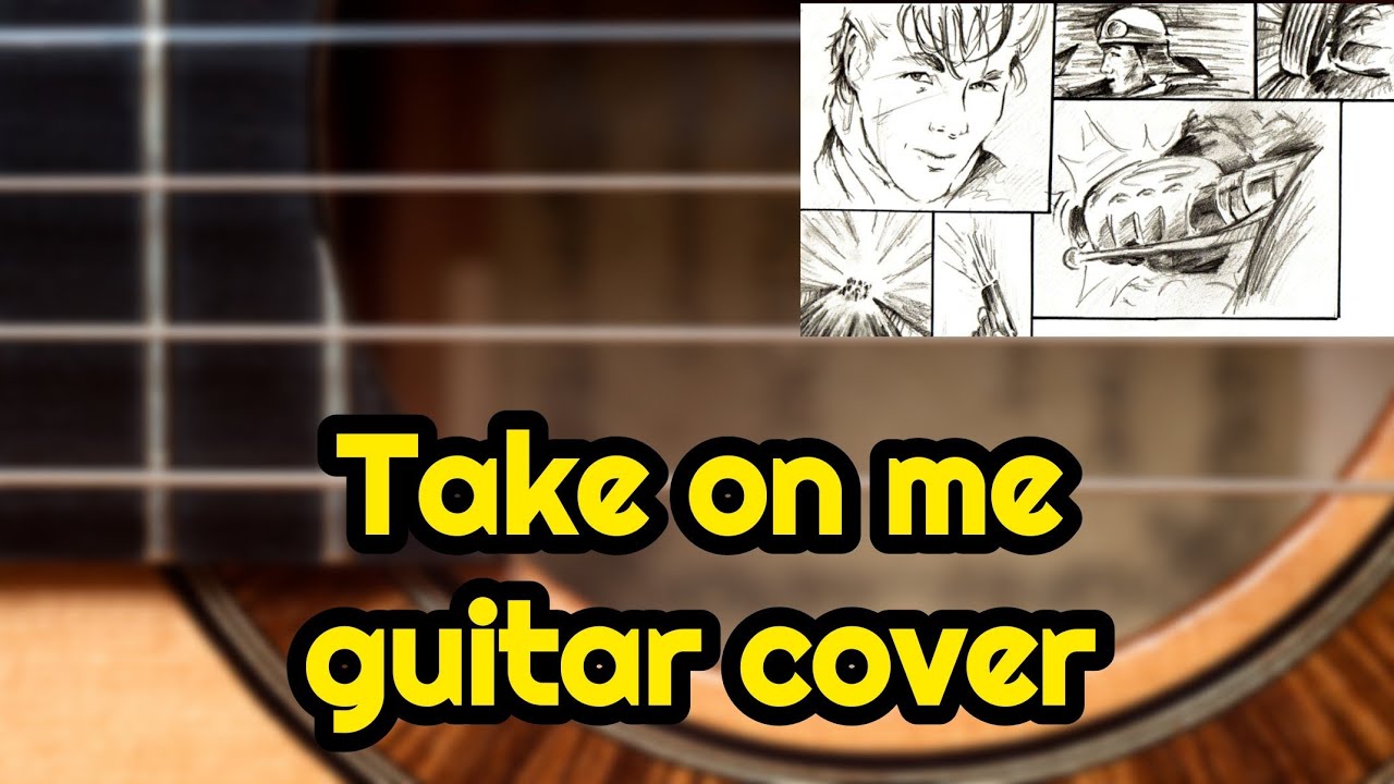 Take on me guitar cover YouTube