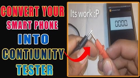 How To Make Continuity Tester Using Smart Phone