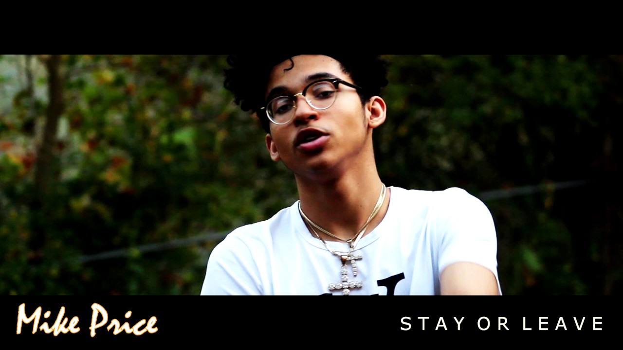 Mike Price - Stay Or Leave - YouTube