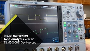 How to Measure Switching Loss on the DLM5000HD