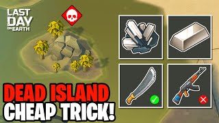 DEAD ISLAND TRICK How To Farming Titanium Ore Easily For Beginners - Last Day on Earth Survival