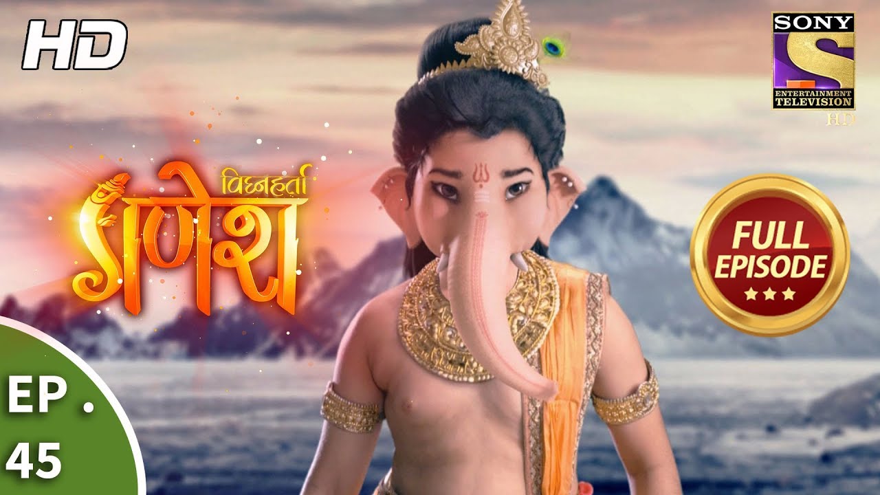 Vighnaharta Ganesh - विघ्नहर्ता गणेश - Ep 45 - Full Episode - 23rd October, 2017