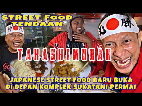 JAPANESE STREET FOOD "TAKASHIMURAH" IN SUKATANI - CIHERANG ‼️