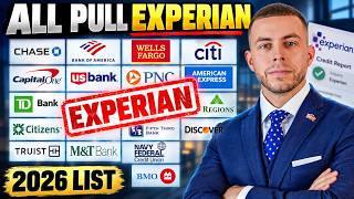 Every Bank That Pulls Experian in 2026 (Secret Lenders List)