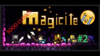 Magicite| Mage walkthrough #2- So close yet so far (almost beat the game)