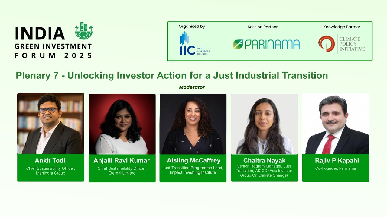 IGIF 2025 - Unlocking Investor Action for a Just Industrial Transition in India